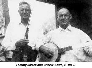 Charlie Lowe and Tommy Jarrell