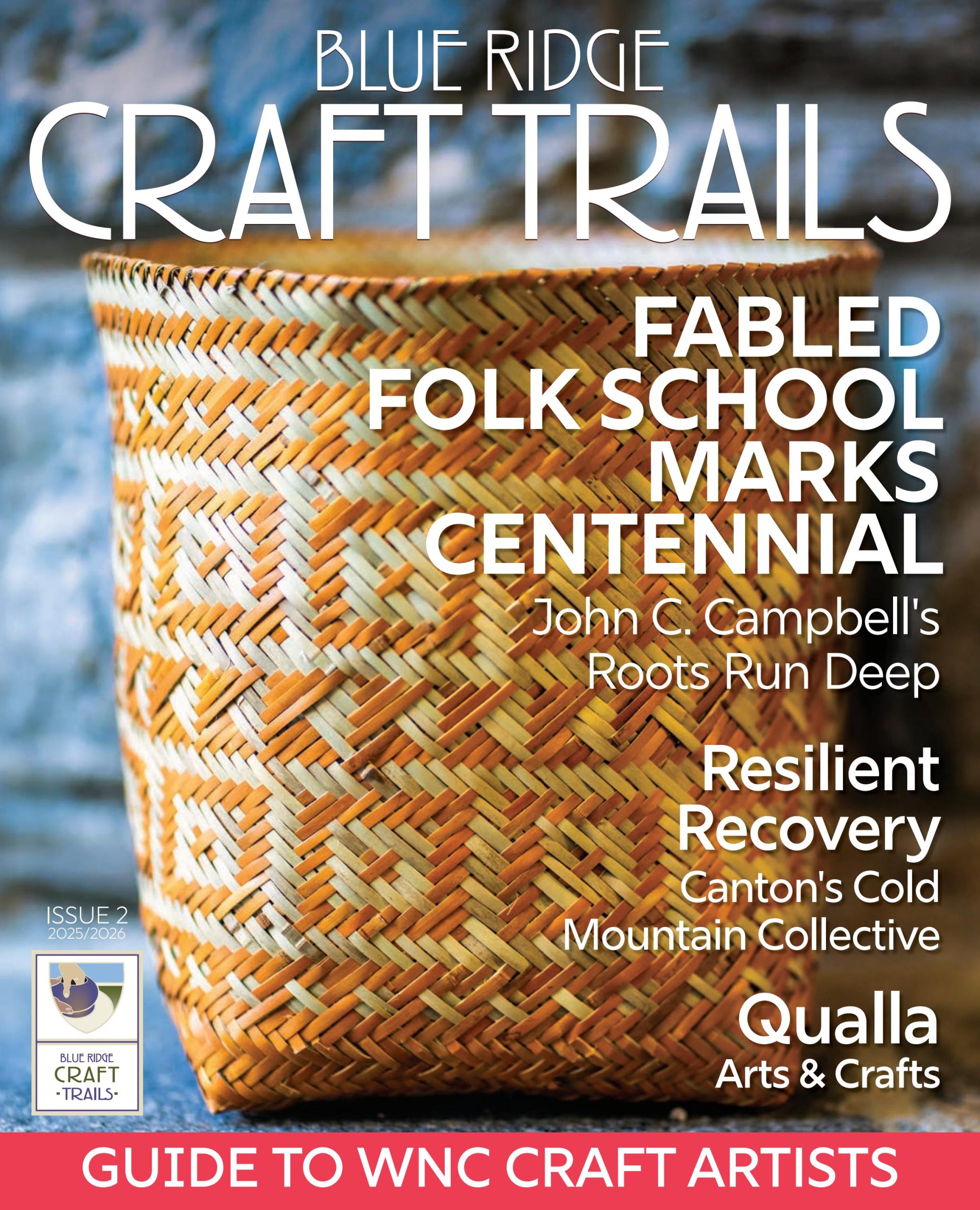 Blue Ridge Craft Trails Magazine 2025-2026 cover. The image is of adouble woven rivercane basket, dyed with bloodroot by the late Ramona Lossie Baith. Design is the Eye of the Sacred Bird. Images is courtesy of Qualla Arts and Crafts Mutual taken by Quintin Ellison Photo.