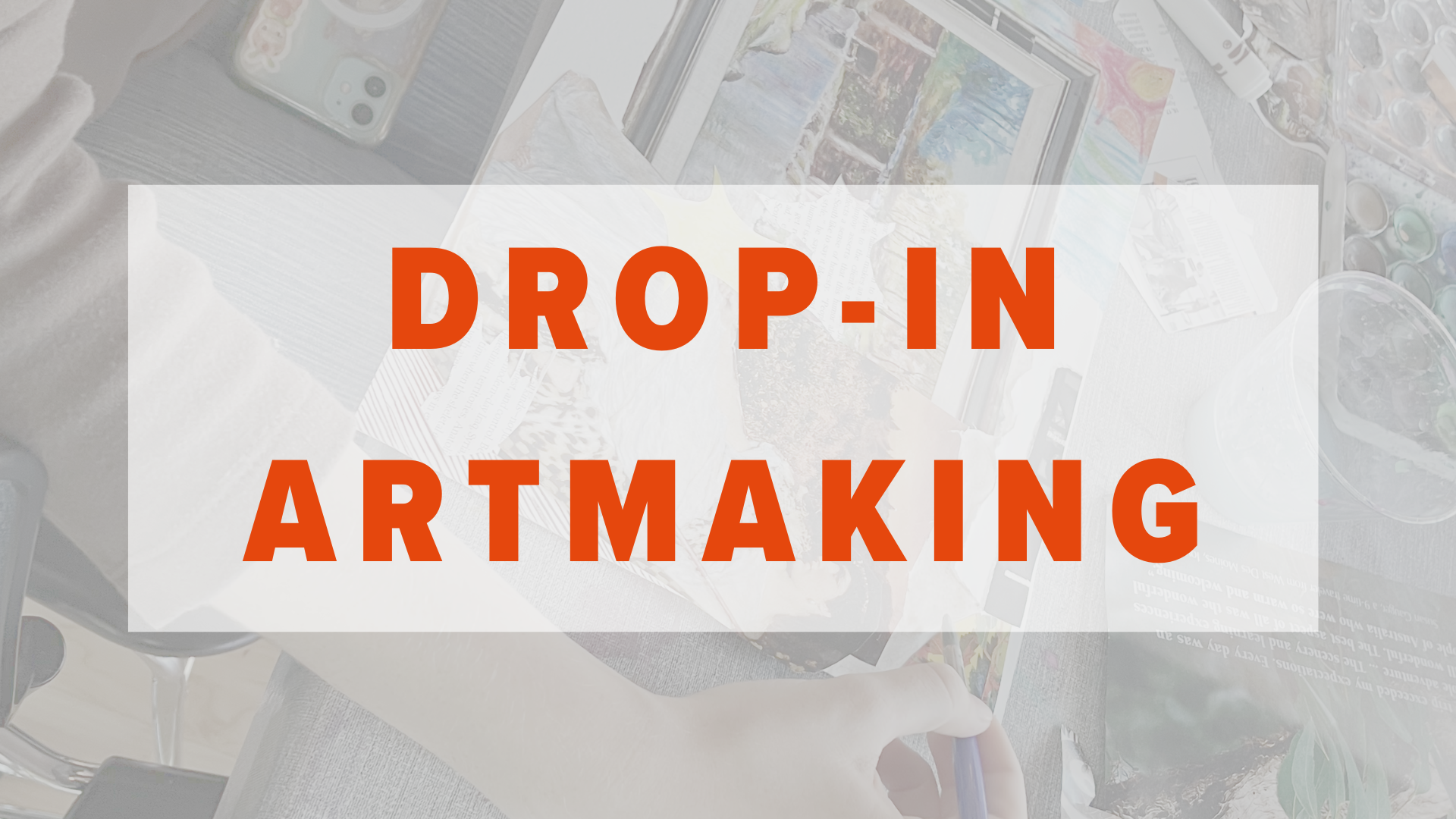 Drop-In Artmaking